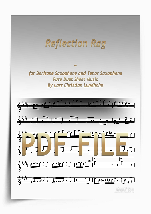 Thumbnail Reflection Rag for Baritone Saxophone and Tenor Saxophone (PDF file), Pure Sheet Music arranged by Lars Christian Lundholm