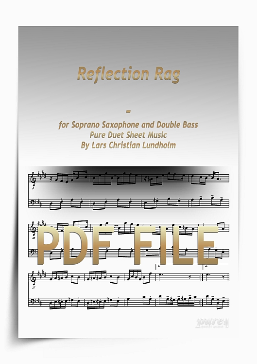 Thumbnail Reflection Rag for Soprano Saxophone and Double Bass (PDF file), Pure Sheet Music arranged by Lars Christian Lundholm